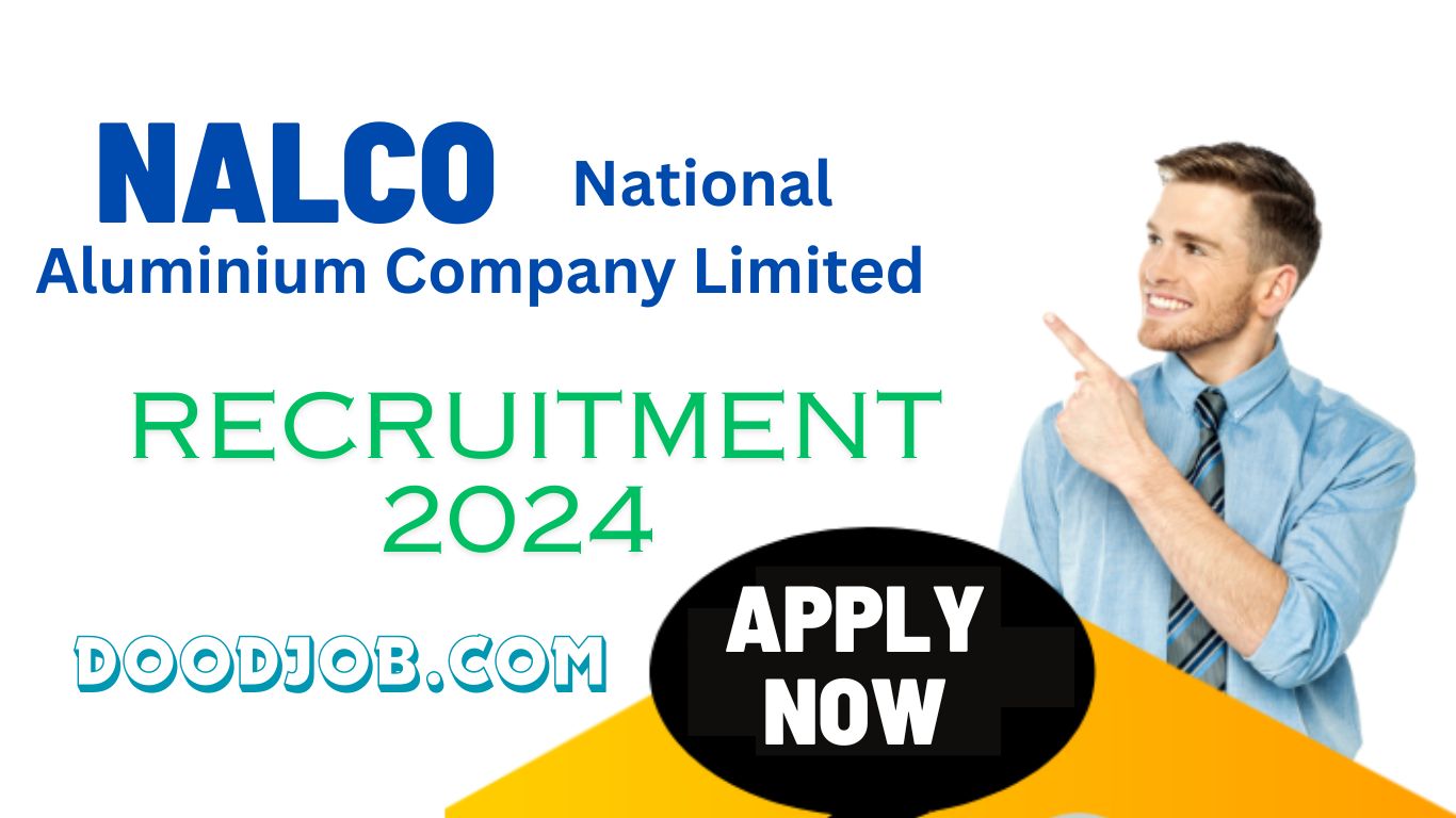 NALCO RECRUITMENT 2024 NOTIFICATION OUT FOR 40+ VACANCIES, POSTS, AGE